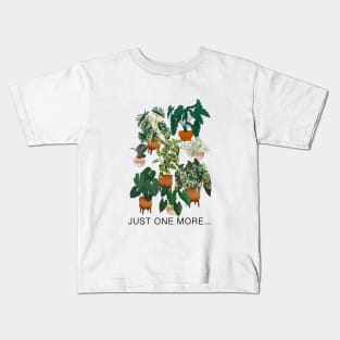 Just one more plant, botanical illustration and quote Kids T-Shirt